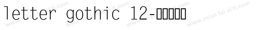 letter gothic 12字体转换